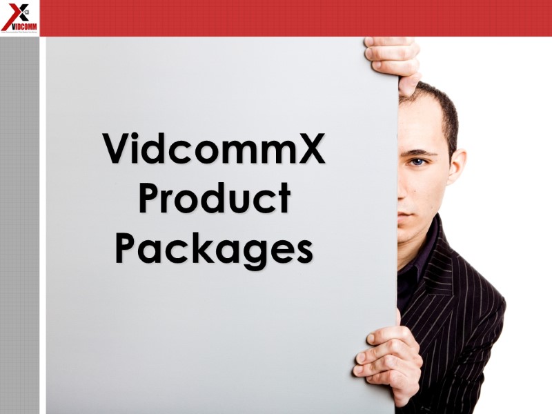 VidcommX Product Packages